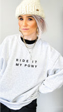 Load image into Gallery viewer, Ride It My Pony Crew
